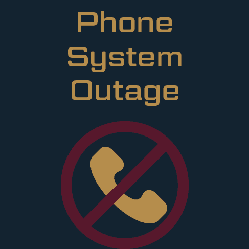 Phone System Outage